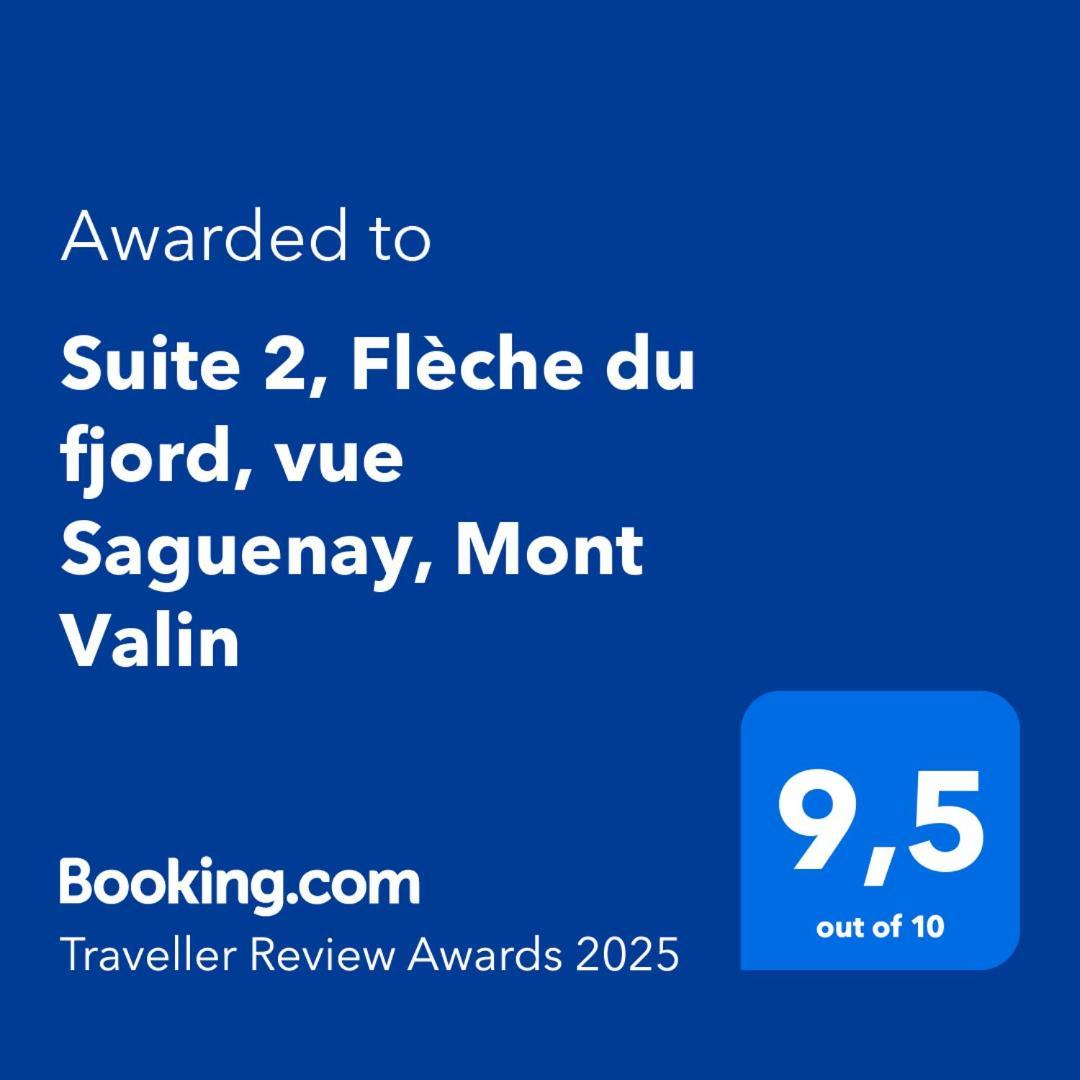 Suite 2 Fleche Du Fjord Vue Saguenay Mont Valin Saint-Fulgence 外观 照片